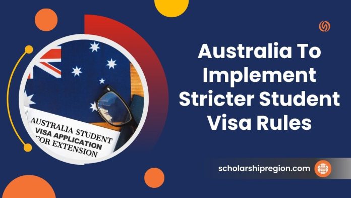 Australia Tightens Student Visa Rules for International Students